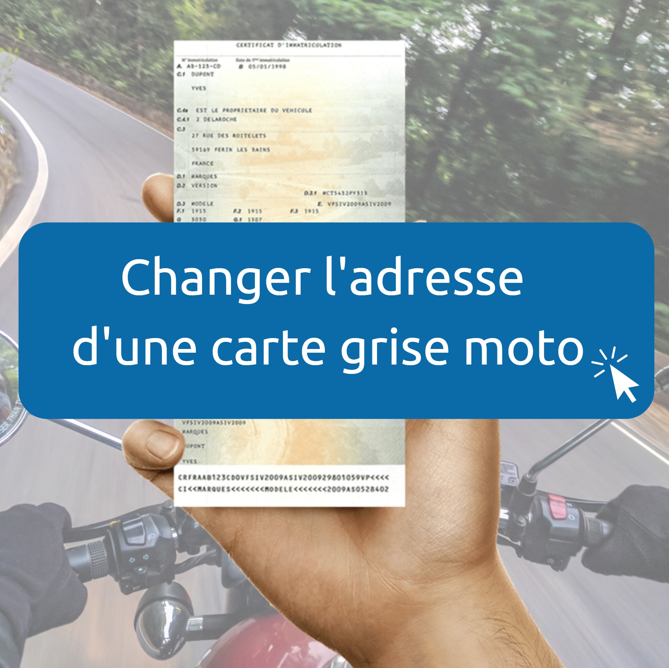 Changement d'adresse de carte grise d'une moto