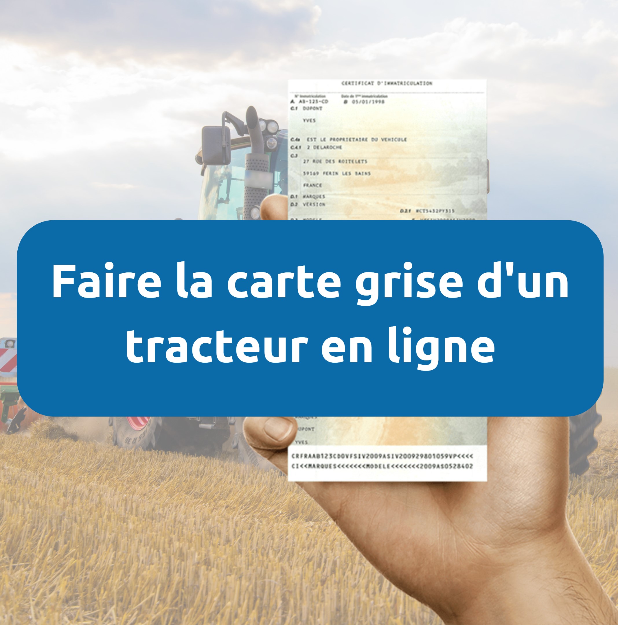 Changement carte grise tracteur