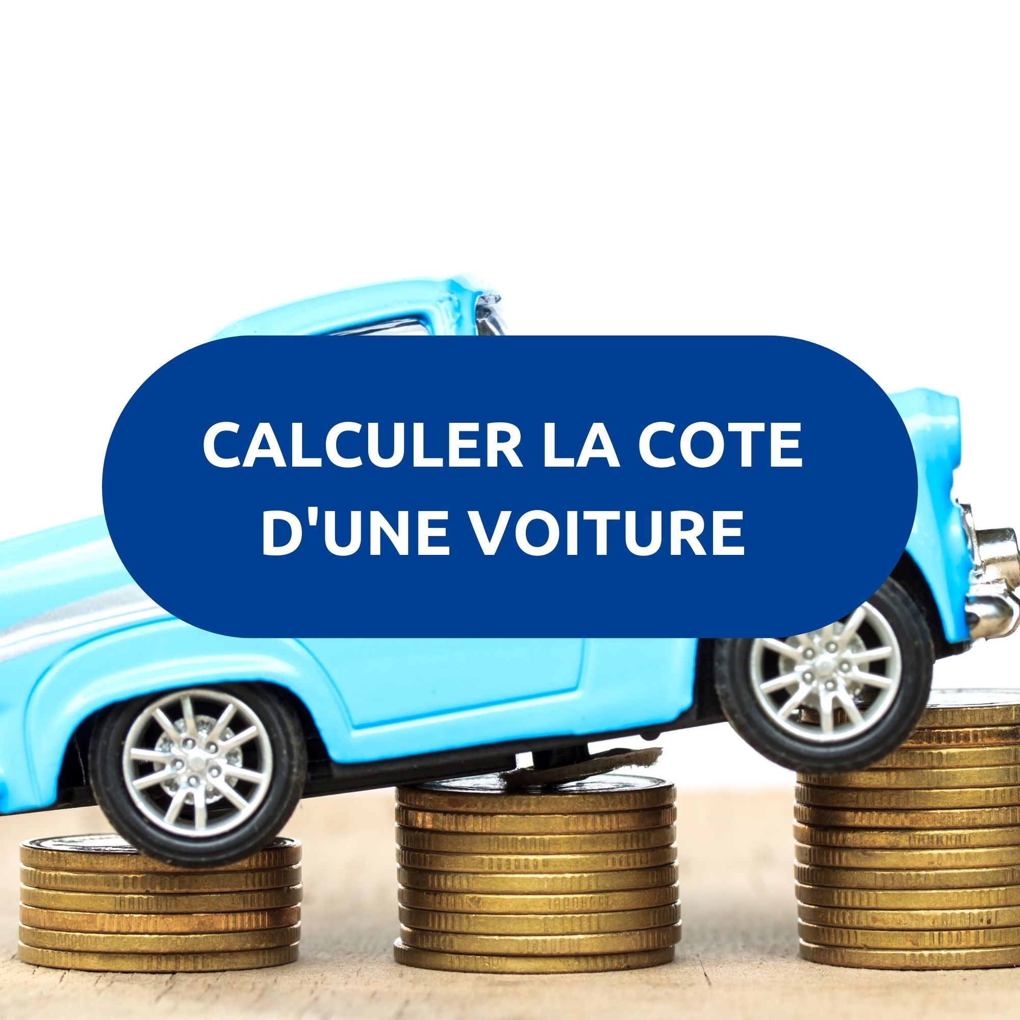 Comment calculer la cote d'une voiture ?